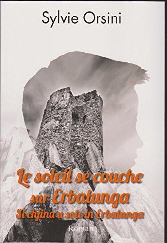 Le soleil se couche sur Erbalunga / Si chjina u sole in Erbalunga